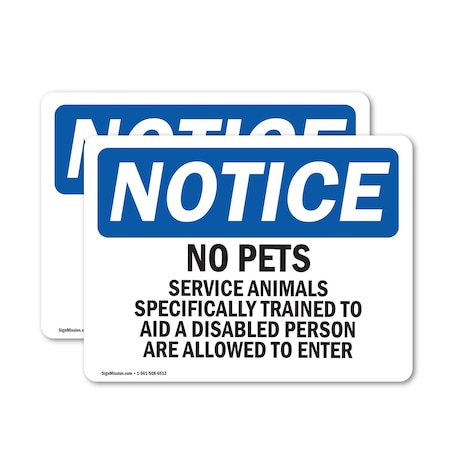 Signmission No Pets Service Animals Allowed, 10 in W x Rectangle, Vinyl Decal OS-2PACK-NS-D-710-L-16170